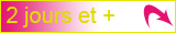 les offres 2 jours et + poour les groupes et associations